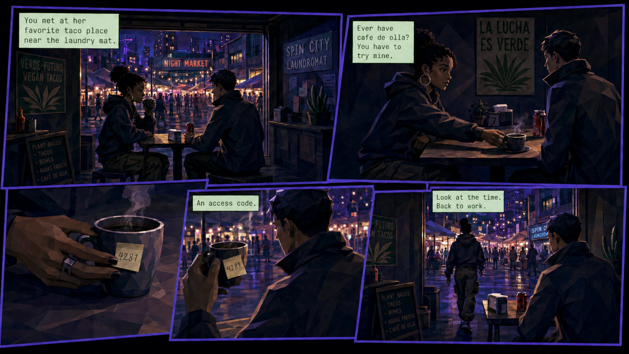 Comic: You met at her favorite taco place near the laundromat. Iris slides a café de olla mug across the table with a note reading 4281 — an access code. Look at the time. Back to work.